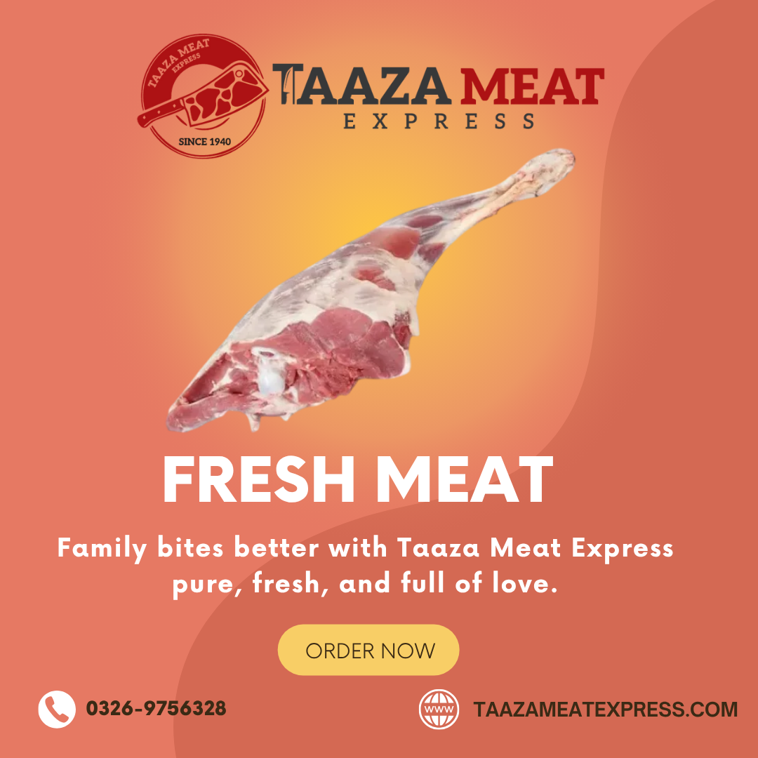Order fresh, hygienic meat in Lahore with Taaza Meat Express. Fast delivery, premium quality, and custom cuts at your doorstep. Call 0326-9756328 now!
