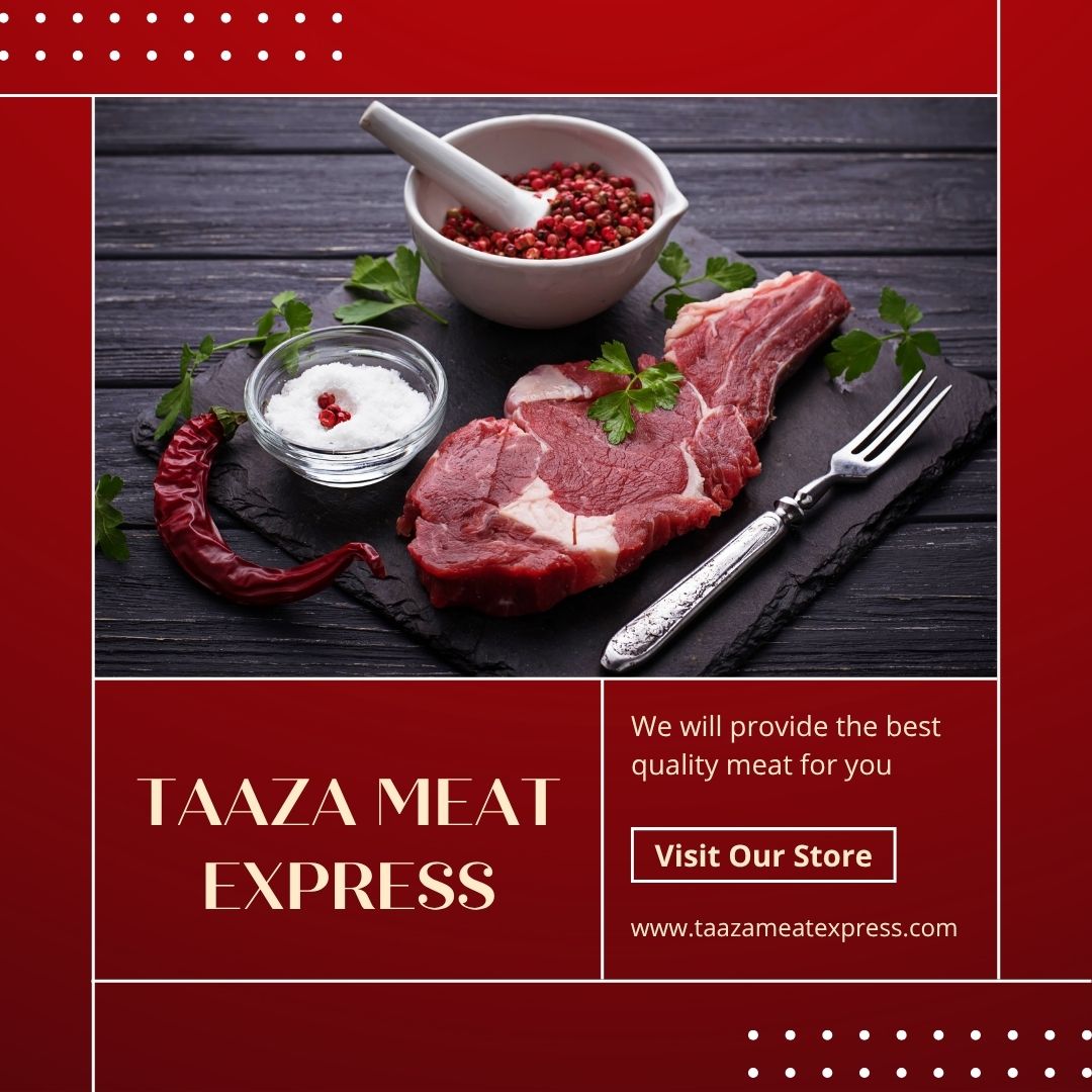 Taaza Meat Express delivers fresh, hygienic, and halal beef and mutton with free delivery in Lahore.