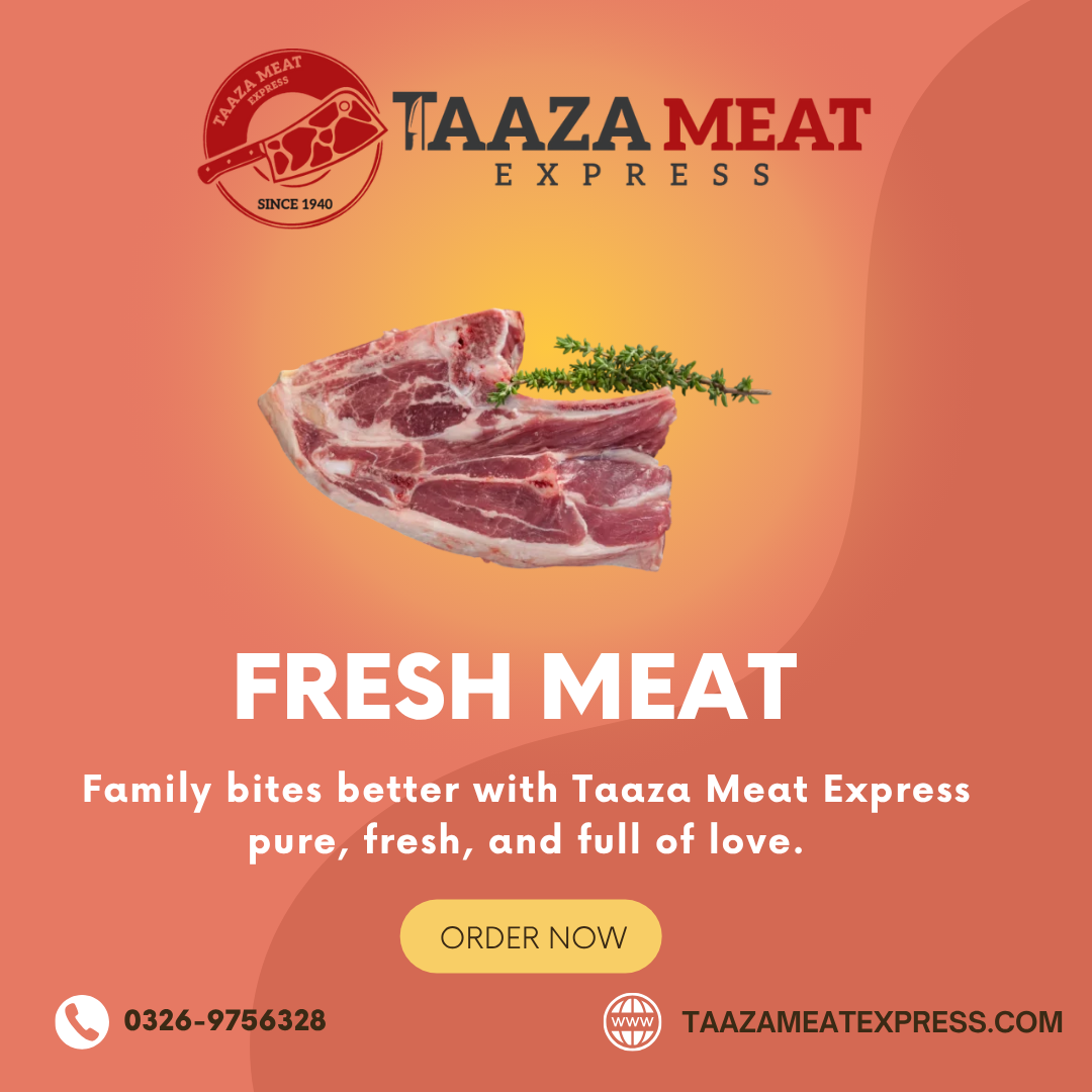 Looking for high-quality lahoremeat? Taaza Meat Express delivers fresh, hygienic mutton and beef across Lahore.