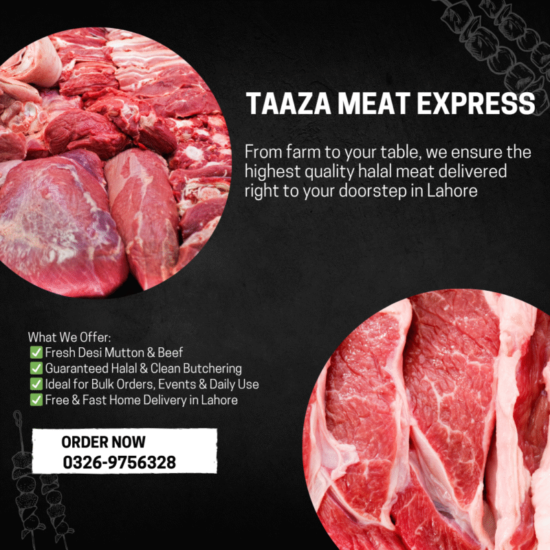 Looking for fresh meat in Lahore? Taaza Meat Express delivers premium halal mutton and beef to your home with free, same-day delivery.